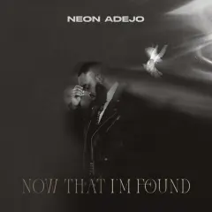 Now That I'm Found cover