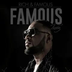 Rich & Famous [Famous] cover