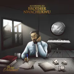 According to Brother Nwachukwu cover