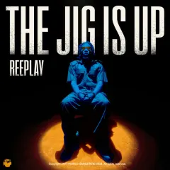 The Jig Is Up cover