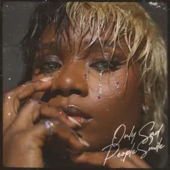 Only Sad People Smile cover