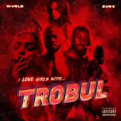I LOVE GIRLS WITH TROBUL cover