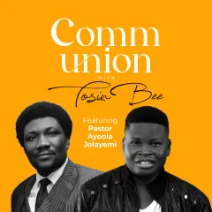 Communion with Tosin Bee cover
