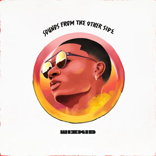 Sounds from the Other Side album cover by Wizkid