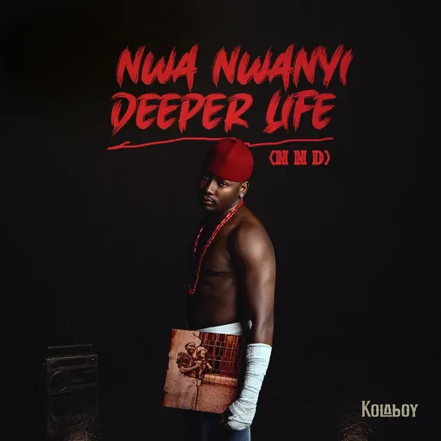 Kolaboy Shines on Debut Album "Nwa Nwanyi Deeper Life (NND)"