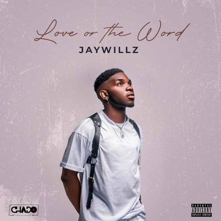 Jaywillz Love or the Word