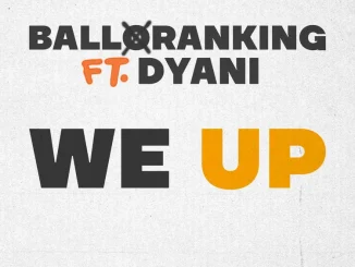 Balloranking We Up ft Dyani 1