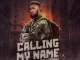 Ebuka Songs - Calling My Name (I’m A Soldier) [Live]