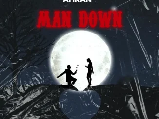 Ahkan - Man Down