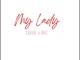 Lexsil - My Lady ft. RKC