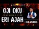 Ebuka Songs - Oji Oku Eri Ajah