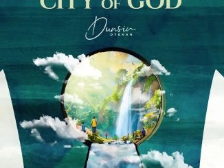 Dunsin Oyekan – City of God