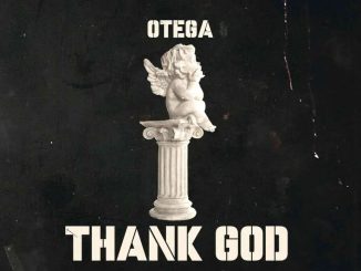 Otega Thank God