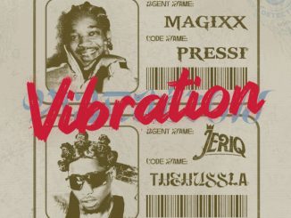 Magixx – Vibration ft. JeriQ