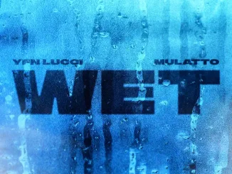 YFN Lucci - Wet (Remix) ft. Latto