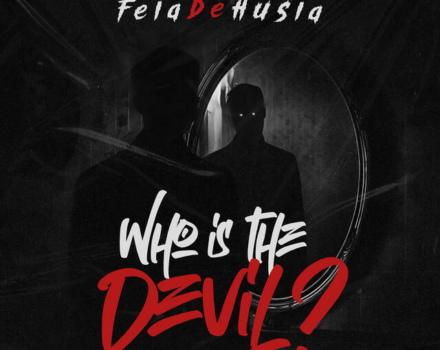 Feladehusla - Who Is the Devil?