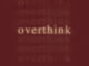 Wale, Elmiene - Overthink (feat. Elmiene)