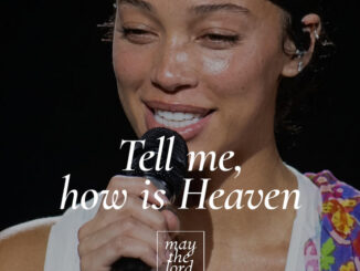 May the Lord Studio - Tell me, how is Heaven