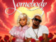 Nandy - Somebody ft. Marioo